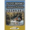 Ecoturismo capacitação de profissionais - W.V. Moraes - série ecoturismo Vol. 3 - 2000